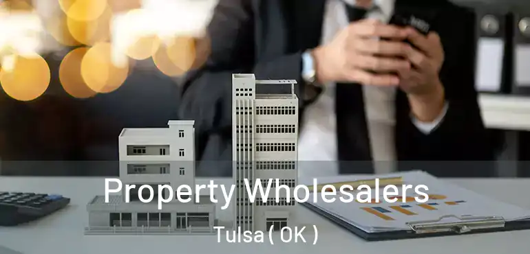  Property Wholesalers Tulsa ( OK )
