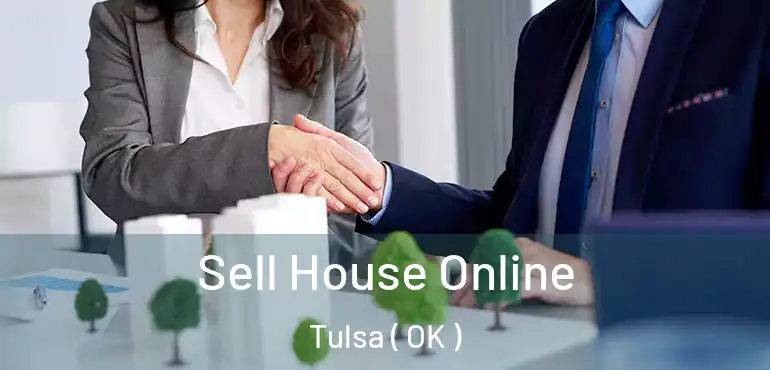  Sell House Online Tulsa ( OK )