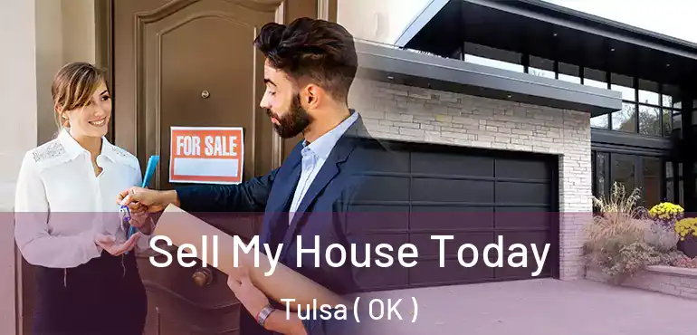  Sell My House Today Tulsa ( OK )