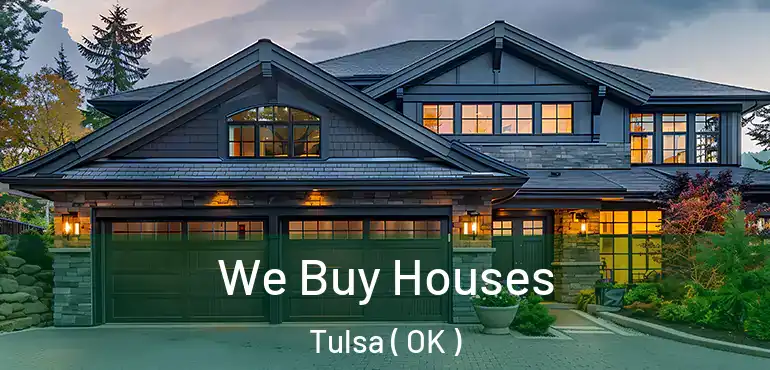  We Buy Houses Tulsa ( OK )
